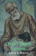 Christ'S Object Lessons