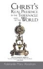 Christ'S Real Presence In The Tabernacle And In The World - Preview