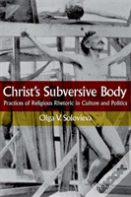 Christ'S Subversive Body
