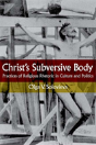 Christ'S Subversive Body - Preview
