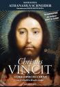 Christus Vincit ; Le Triomphe Du Christ Sur Les Ténèbres De Notre Temps - Preview
