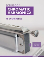 Capa do artigo Chromatic Harmonica Songbook - 30 Evergreens