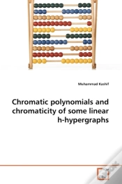 Capa do artigo Chromatic Polynomials And Chromaticity Of Some Linear H-Hypergraphs