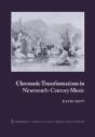 Chromatic Transformations In Nineteenth-Century Music - Preview