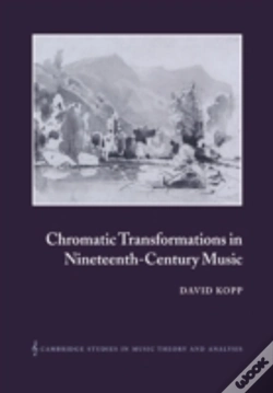 Capa do artigo Chromatic Transformations In Nineteenth-Century Music
