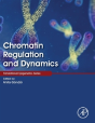 Chromatin Regulation And Dynamics - Preview
