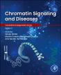 Chromatin Signaling And Diseases - Preview