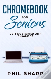 Capa do artigo Chromebook For Seniors