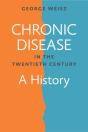 Chronic Disease In The Twentieth Century - Preview