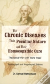Capa do artigo Chronic Diseases, Their Particular Nature & Their Homoeopathic Cure
