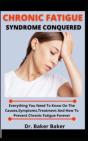 Chronic Fatigue Syndrome Conquered! - Preview