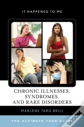Chronic Illnesses, Syndromes, And Rare Disorders