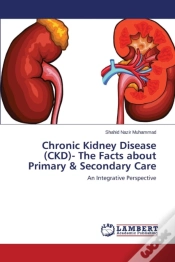 Capa do artigo Chronic Kidney Disease (Ckd)- The Facts About Primary & Secondary Care