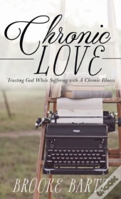 Chronic Love