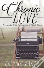 Chronic Love