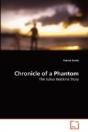 Chronicle Of A Phantom - Preview