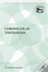 Chronicler As Theologian