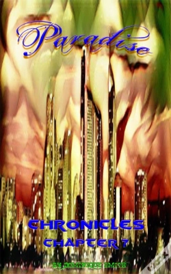 Capa do artigo Chronicles Chapter Seven: Paradise