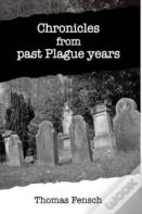 Chronicles From Past Plague Years