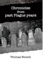 Chronicles From Past Plague Years - Preview