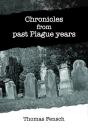 Chronicles From Past Plague Years - Preview