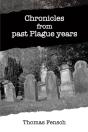 Chronicles From Past Plague Years - Preview