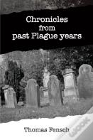 Chronicles From Past Plague Years