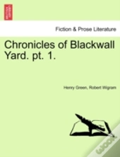 Chronicles Of Blackwall Yard. Pt. 1.