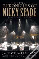 Chronicles Of Nicky Spade