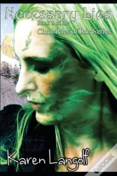 Chronicles Of Ror Necessary Lies