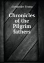 Chronicles Of The Pilgrim Fathers - Preview