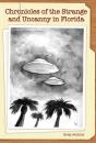 Chronicles Of The Strange And Uncanny In Florida - Preview