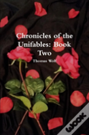 Chronicles Of The Unifables: Book Two