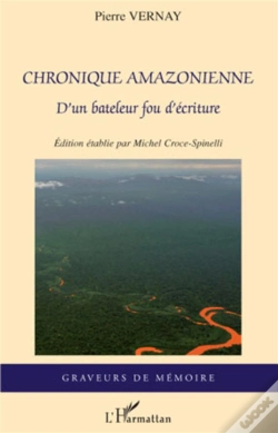 Capa do artigo Chronique Amazonienne D'Un Bateleur Fou D'Ecriture