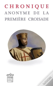 Capa do artigo Chronique Anonyme De La Première Croisade