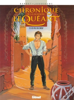 Capa do artigo Chronique De La Maison Le Quéant Tome 3 ; Les Fils Du Chélif