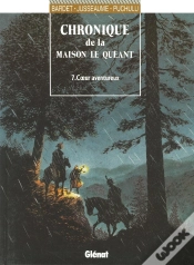 Capa do artigo Chronique De La Maison Le Quéant Tome 7 ; Coeur Aventureux