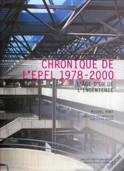 Capa do artigo Chronique De L'Epfl (1978-2000) ; L'Âge D'Or De L'Ingénierie