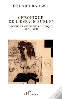 Capa do artigo Chronique De L'Espace Public : Utopie Et Culture Politique (1978-1993)