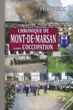 Capa do artigo Chronique De Mont-De-Marsan Sous L'Occupation