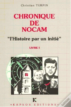 Capa do artigo Chronique De Nocam ; L'Histoire Par Un Initié