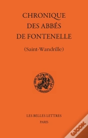 Capa do artigo Chronique Des Abbés De Fontenelle : (Saint-Wandrille)