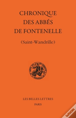 Capa do artigo Chronique Des Abbés De Fontenelle : (Saint-Wandrille)