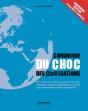 Chronique Du Choc Des Civilisations - Preview