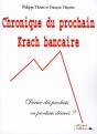 Chronique Du Prochain Krach Bancaire - Preview