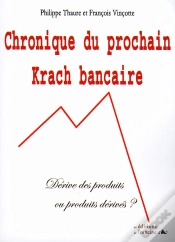 Capa do artigo Chronique Du Prochain Krach Bancaire