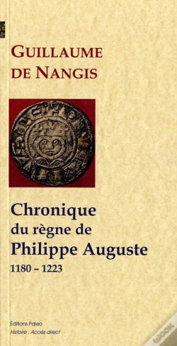 Capa do artigo Chronique Du Regne De Philippe Ii Auguste (1180-1223)