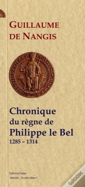 Capa do artigo Chronique Du Règne De Philippe Iv Le Bel (1285-1314)
