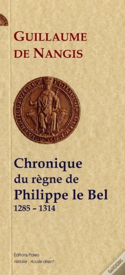 Capa do artigo Chronique Du Règne De Philippe Iv Le Bel (1285-1314)