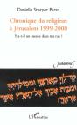 Chronique Du Religieux A Jerusalem 1999-2000 ; Y A-T-Il Un Messie Dans Ma Rue - Preview